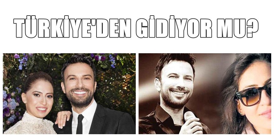 Tarkan'dan ' Türkiyeyi terk ediyor '  açıklaması