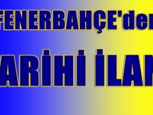 FENERBAHÇE BU İLANLA TARİH YAZACAK