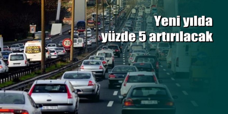 Trafik sigortasına yüzde 5+5 zam yapılacak