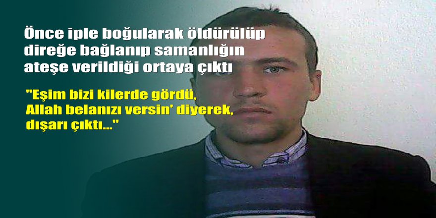 Afyon'daki samanlıktaki cinayette flaş gelişme