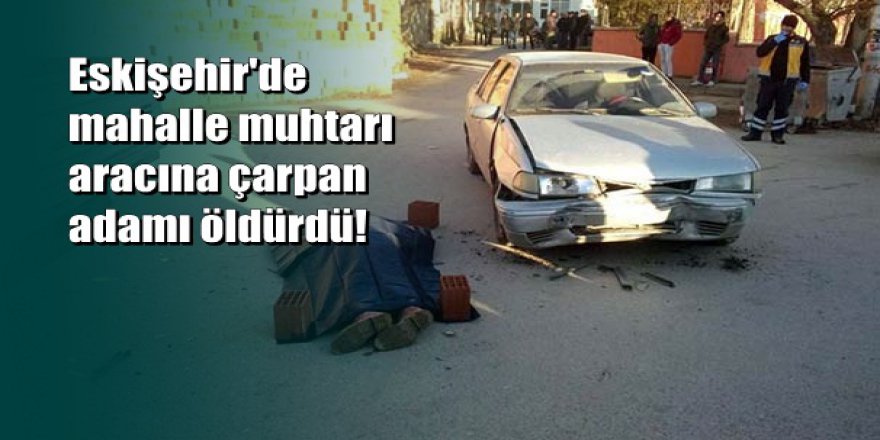 Trafik kazasından sonra çıkan kavgada 1 kişi öldü