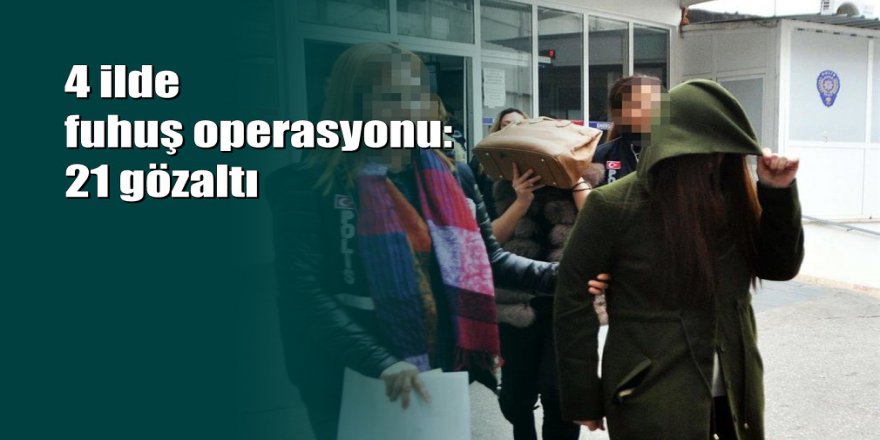 Muğla ve Bodrum merkezli fuhuş operasyonu: 21 gözaltı