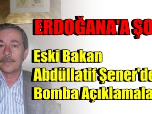 Abdüllatif Şener'den, Erdoğan'ı Şok Edecek Röportaj