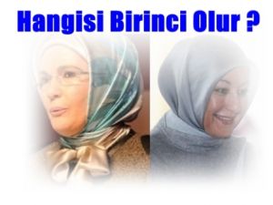 Gül ile Erdoğan'ın Eşleri de Yarışıyor