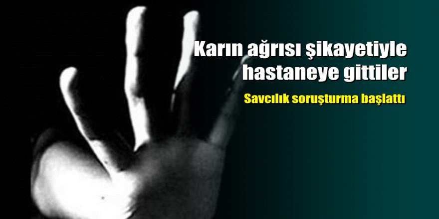 Sakarya'da hastaneye giden 15 yaşındaki 2 kız çocuğu hamile çıktı