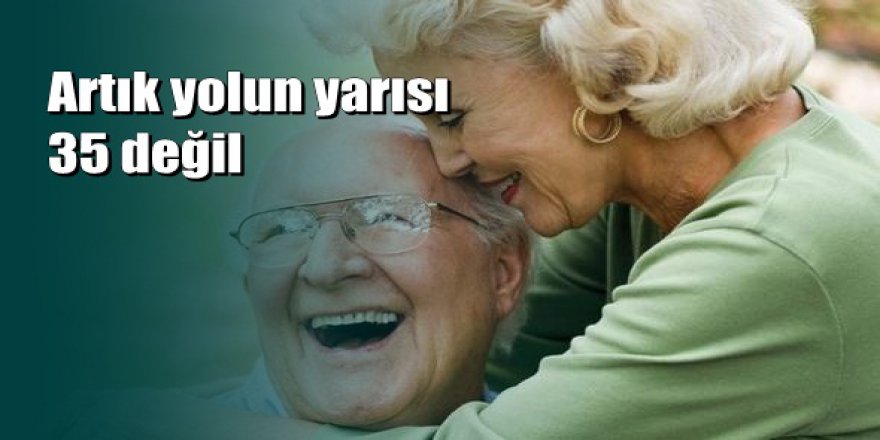 Artık 120 yaşa kadar yaşayacağız