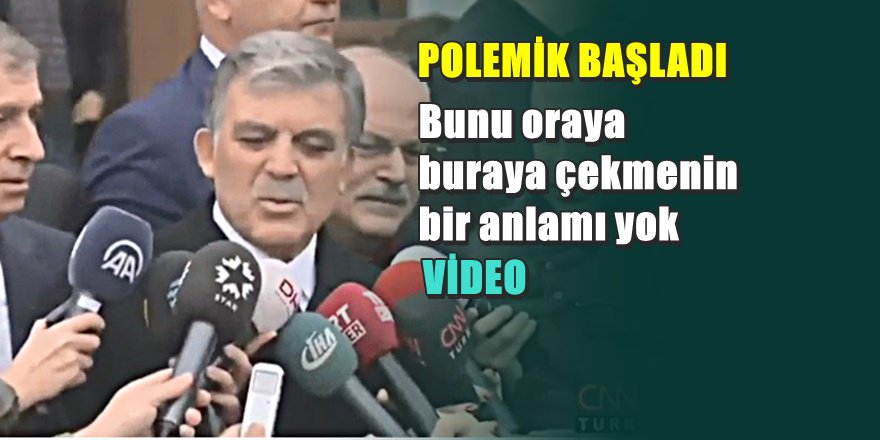 Abdullah Gül'den Erdoğan'a jet yanıt
