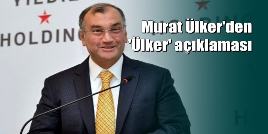 ERDOĞAN AÇIKLAMIŞTI;Yurt dışına servetini devreden Murat Ülker'den açıklama
