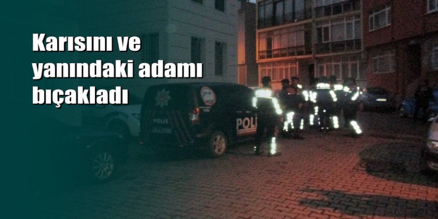 Üsküdar'da koca dehşeti: 1 ölü 1 yaralı