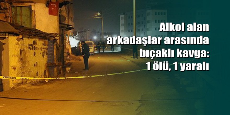 Sivas’ta bıçaklı kavga: 1 ölü, 1 yaralı