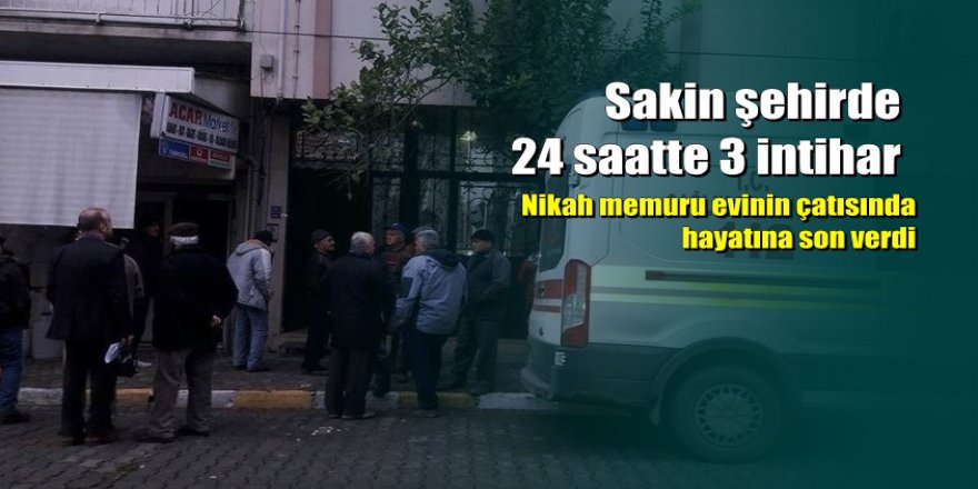 Aydın'da 24 saatte 3 intihar