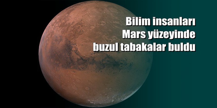 Mars'ta inanılmaz keşif