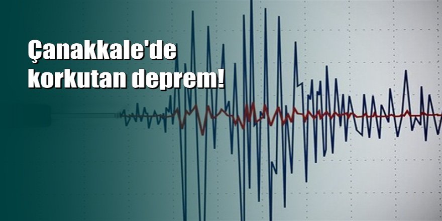 Çanakkale'de deprem