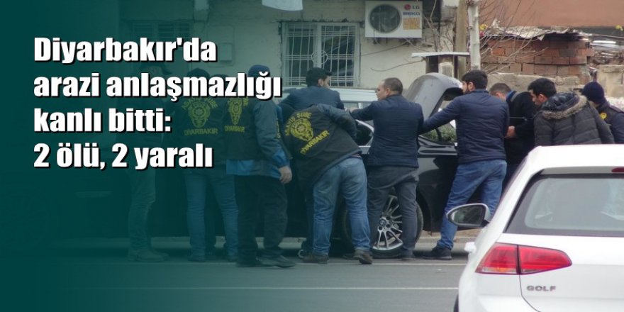 Diyarbakır'da 2 grup arasında silahlı çatışma: 2 ölü, 2 yaralı