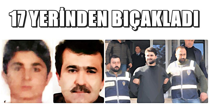 Kayseri'de aile faciası; 17 yerinden bıçakladı