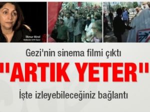 GEZİ'NİN SİNEMA FİLMİ ÇIKTI