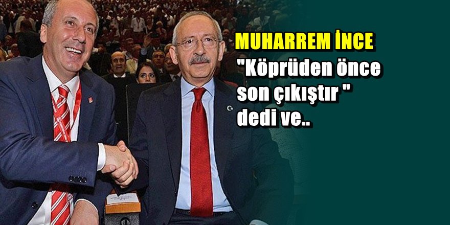 Muharrem İnce 'den   Genel Başkanlık açıklaması