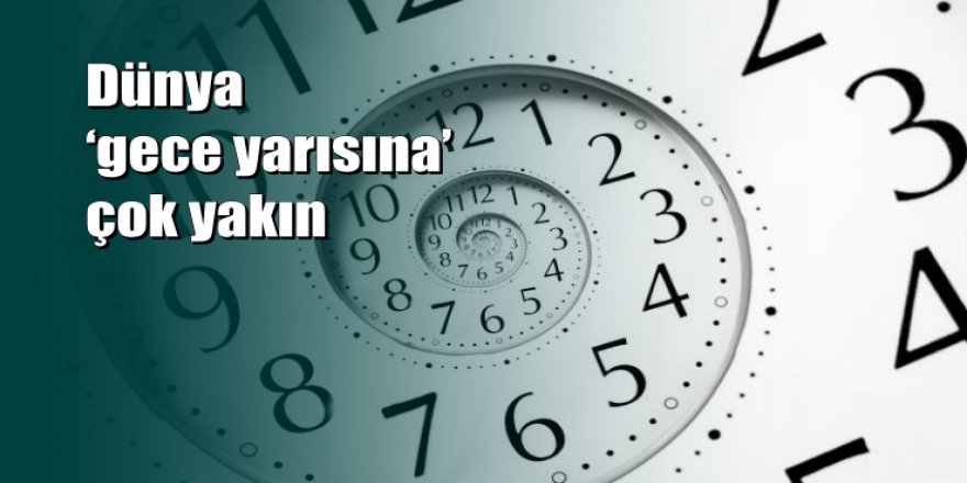 Sembolik 'kıyamet saati' 30 saniye ileri alındı