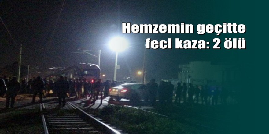 Adana'da tren ile motosiklet çarpıştı: 2 ölü
