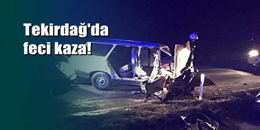 Tekirdağ'da otomobiller kafa kafaya çarpıştı: 1 ölü, 3 yaralı