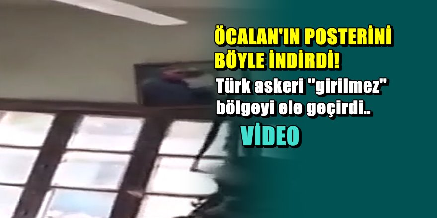 Türk askeri ''girilmez' 'bölgeyi ele geçirdi