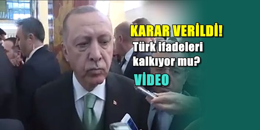 Türk ismi kalkıyor mu Erdoğan açıkladı