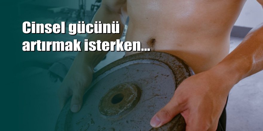 Cinsel organı dambılın içinde kaldı