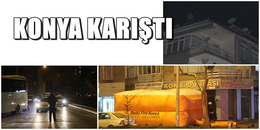 Sevgilisi terk etti Konya karıştı