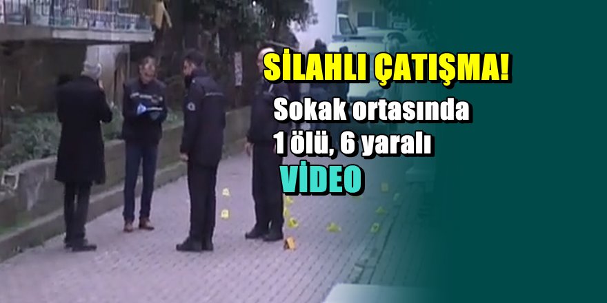 Kocaeli'de sokakta dehşet; 1 ölü 6 yaralı