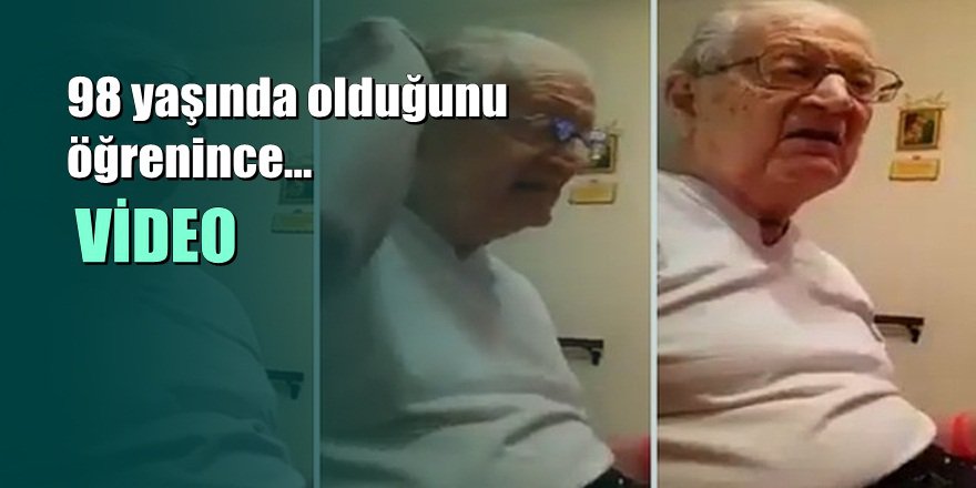 Yaşını unutan yaşlı adamın yaşını öğrendiği anda verdiği efsane tepki