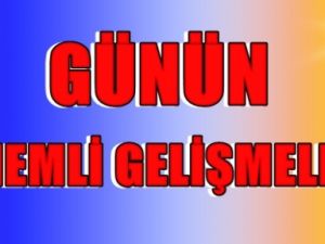 GÜNÜN ÖNEMLİ MANŞETLERİ