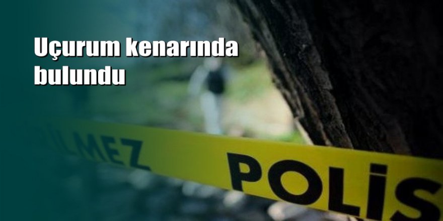 Antalya'da uçurum kenarında erkek cesedi bulundu