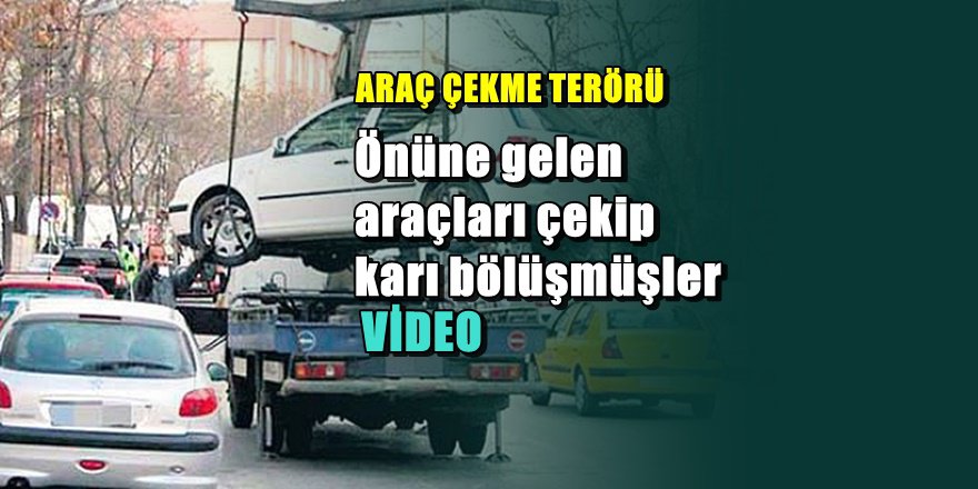 Antalya'da araç çekme skandalına baskın; 17 GÖZALTI