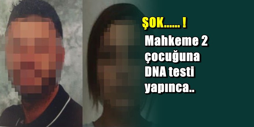 Almancı işadamına DNA testi şoku