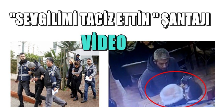 Antalya'da emlak zengini adama görüntü şantajı baskını