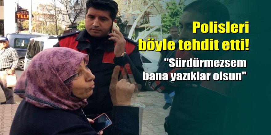 Antalya'da bir anneden oğluna biber gazı sıkan polise tehdit