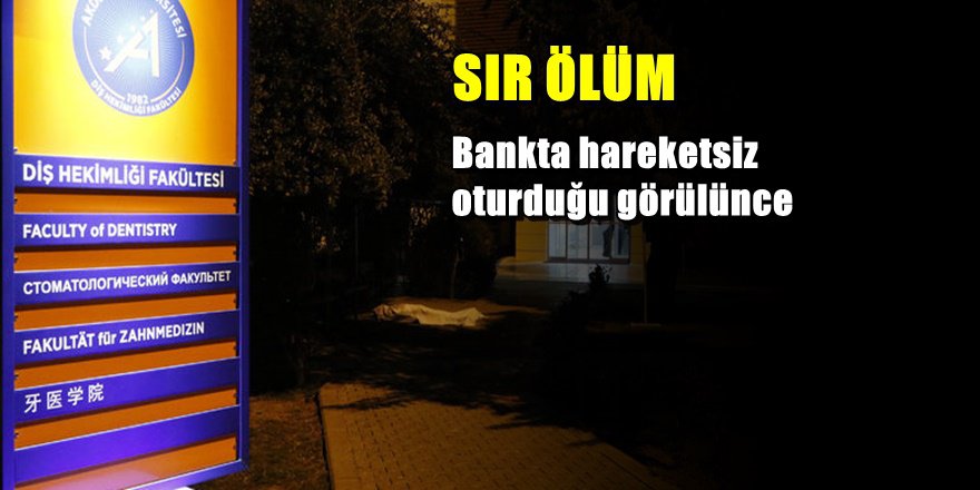 Antalya Akdeniz Üniversitesinde 19 yaşında gencin sır ölümü