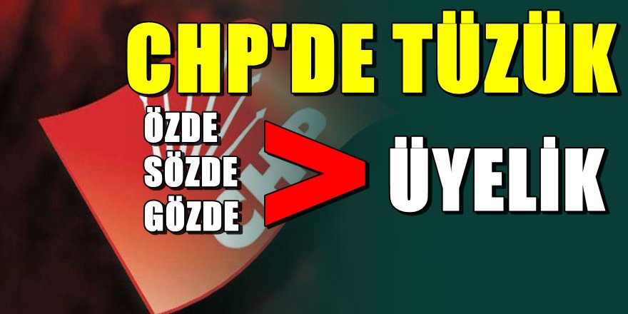 CHP'YE EVLERE ŞENLİK TÜZÜK ÖNERİLERİ