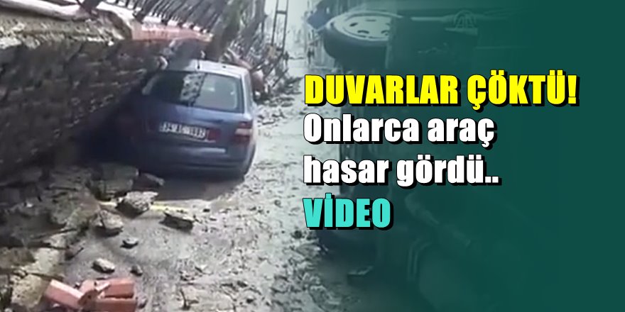 Yağışlar yüzünden 3 büyük şehirde duvarlar yıkılıyor; onlarca araç hasarlı
