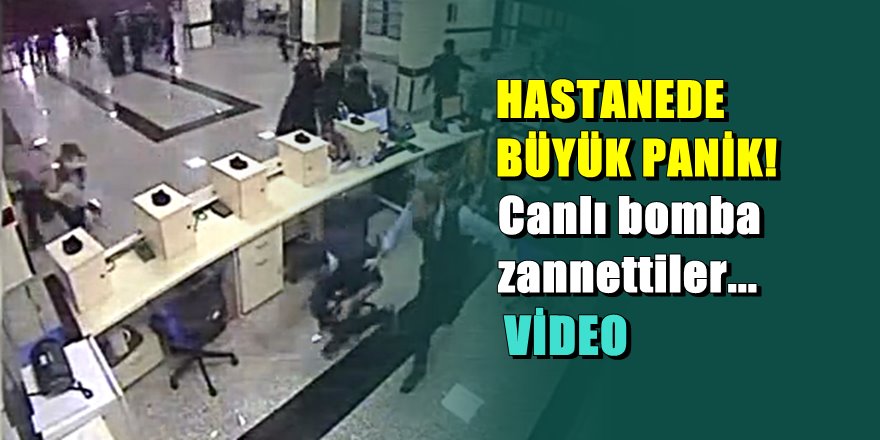 Gaziantep'te hastanede canlı bomba paniği