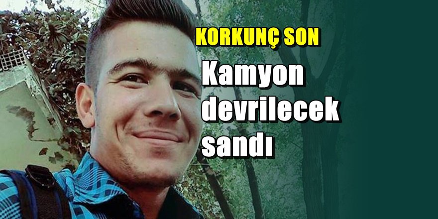 Antalyalı 19 yaşındaki gencin feci ölümü