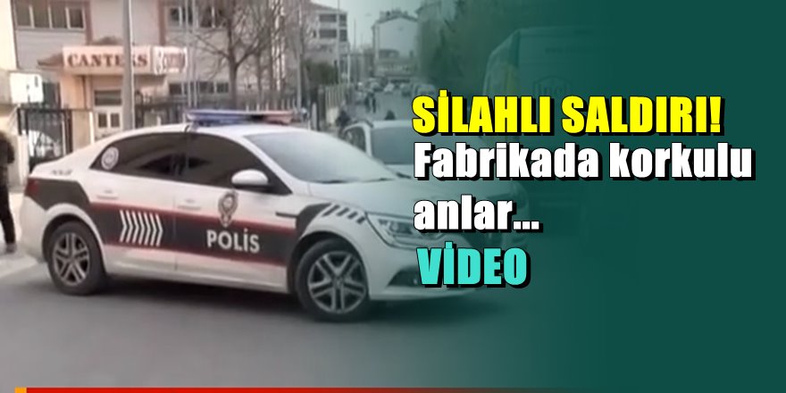 Esenyurt'da fabrikada dehşet; 1 ölü, 1'i ağır 2 kişi yaralandı