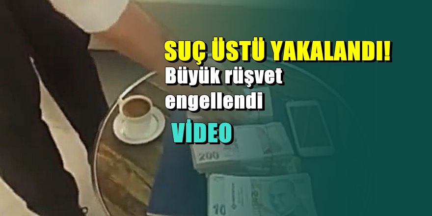 Skandal; Rüşvetçi vergi müfettişine suçüstü
