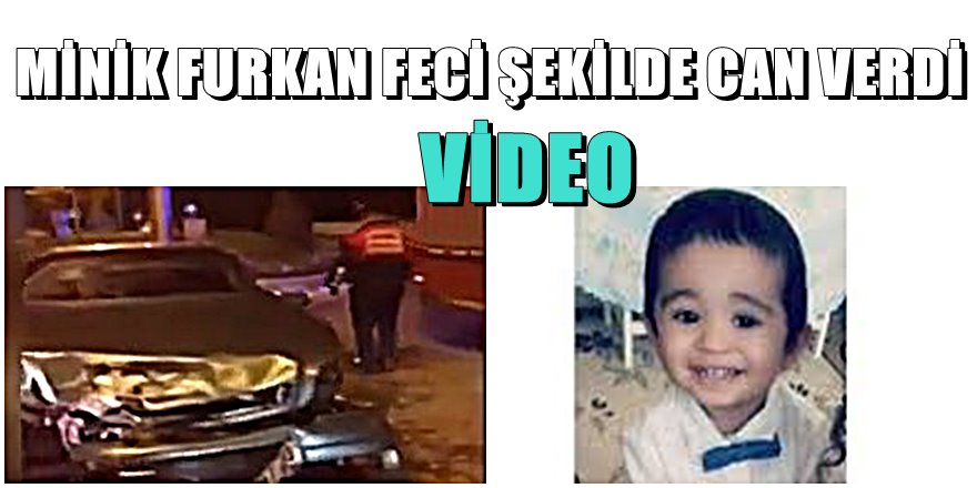 Aydın'da feci kaza; İhmalkarlık bir çocuğun canını daha aldı