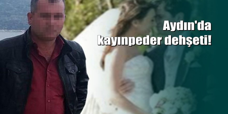 Aydın'da 'gelinle ilişkileri var' söylentisi faciaya neden oldu