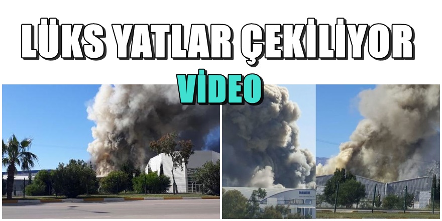 Antalya serbest bölgede büyük yangın