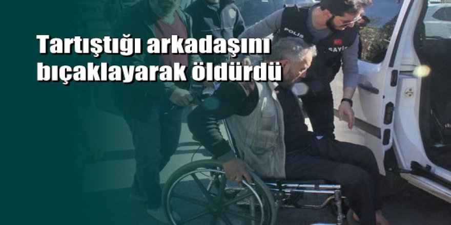 Arkadaşını öldürdü, sürünerek kaçmaya çalışırken yakalandı