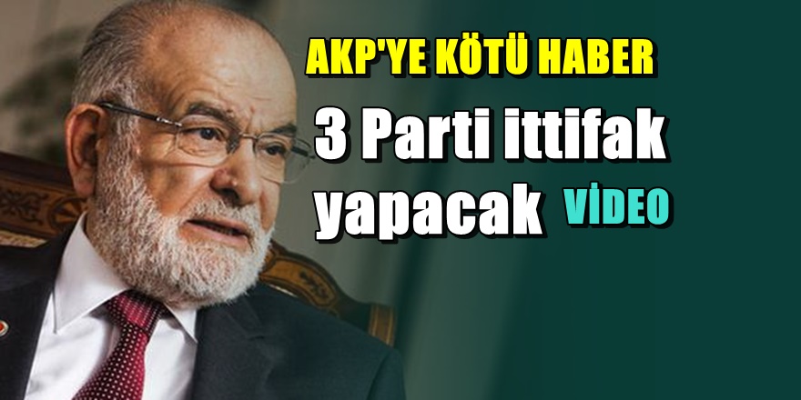 Saadet partisinden bomba ittifak açıklaması