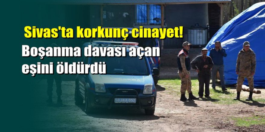 Sivas'ta köyde dehşet: Eşini öldürdü, oğlunu ve gelinini yaraladı