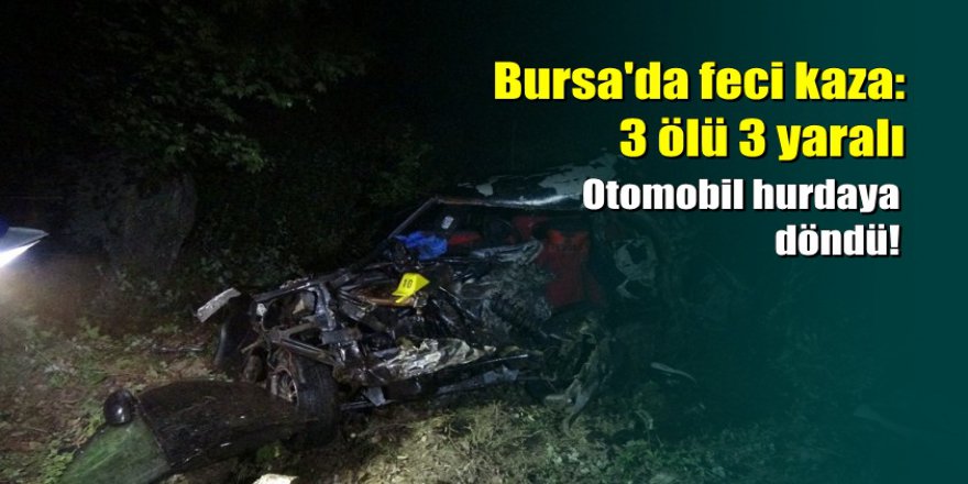 Bursa'da otomobil ile tır çarpıştı: 3 ölü, 3 yaralı